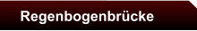 Regenbogenbrücke