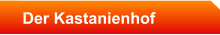 Der Kastanienhof
